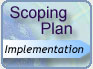 Scoping Plan Implementation